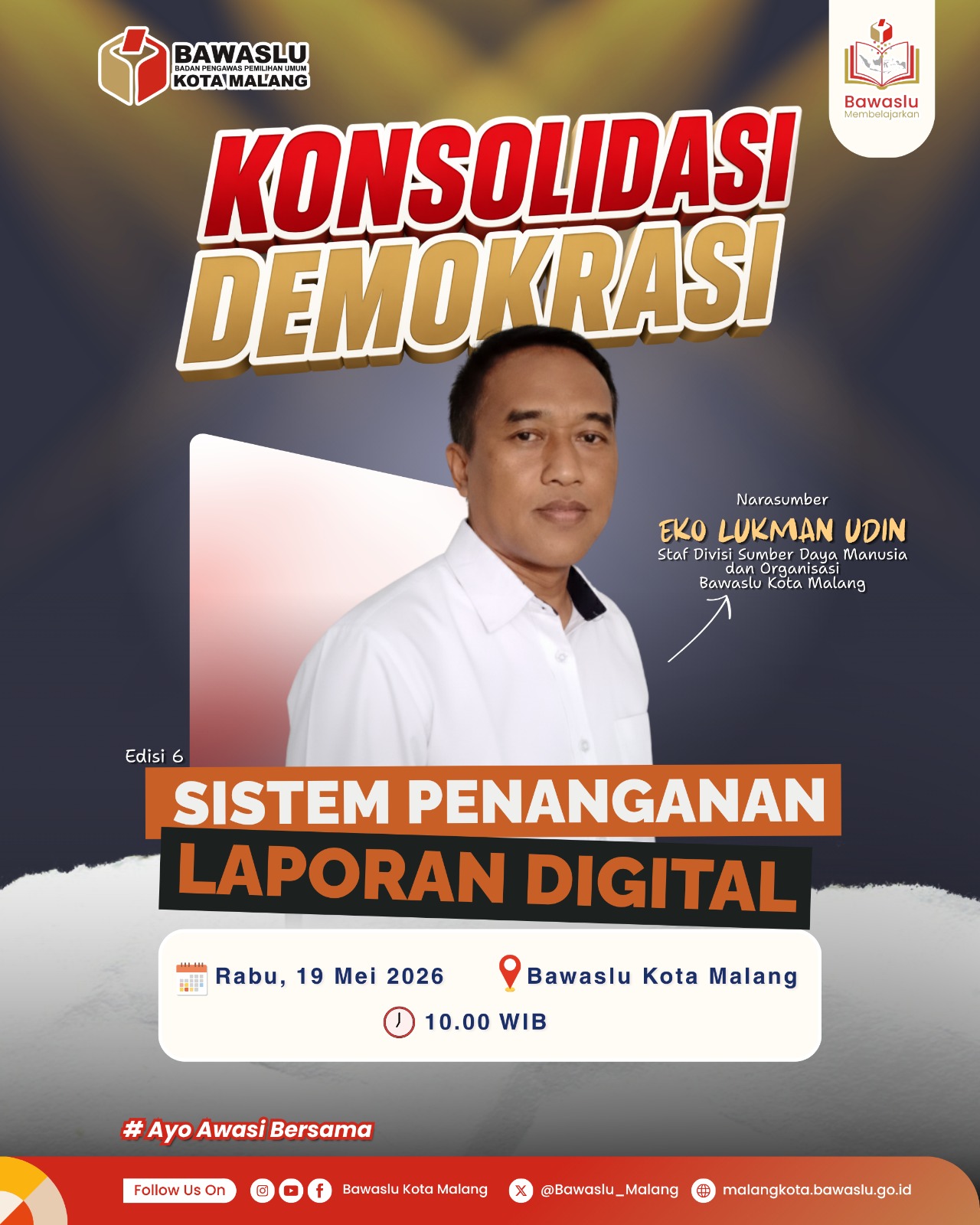 EDUKASI Bawaslu Kota Malang menggelar Bawaslu Membelajarkan Edisi 6 bertema “Sistem Penanganan Laporan Digital” sebagai ruang belajar bersama untuk memperkuat pemahaman dan kapasitas sumber daya manusia dalam menghadapi transformasi digital pengawasan Pemilu.