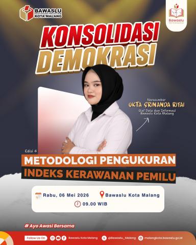 KONSOLIDASI Okta Srinanda Rifai, Staf Data dan Informasi Bawaslu Kota Malang, menjadi narasumber dalam kegiatan Bawaslu Membelajarkan edisi keempat dengan pembahasan mengenai metodologi pengukuran Indeks Kerawanan Pemilu sebagai upaya penguatan pengawasan berbasis data dan deteksi dini kerawanan Pemilu.