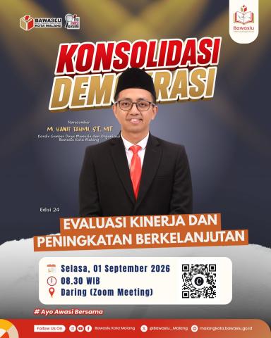 PEMBELAJARAN Koordinator Divisi Sumber Daya Manusia dan Organisasi Bawaslu Kota Malang, M. Hanif Fahmi, menjadi narasumber dalam Bawaslu Membelajarkan bertema “Evaluasi Kinerja dan Peningkatan Berkelanjutan” yang dilaksanakan secara daring, Selasa (1/9/2026).